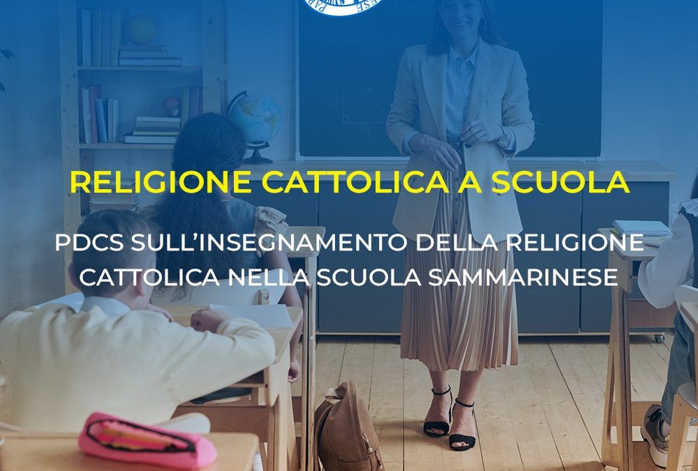 PDCS sull’insegnamento della Religione cattolica nella scuola sammarinese