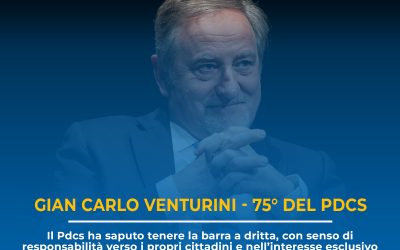 Intervento del Segretario Politico Gian Carlo Venturini alla serata del 75° del PDCS